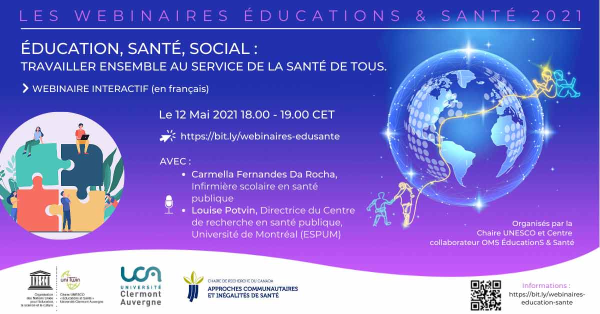 "Éducation, santé, social : travailler ensemble au service de la santé de tous" – un webinaire de la Chaire UNESCO ÉducationS & Santé prévu ce 12 mai 2021 (18h-19h).