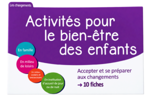 intercalaire - Accepter et se préparer aux changements - Mallette "Activités pour le bien-être des enfants de 3 à 8 ans"